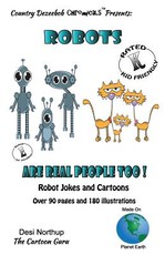 Robots -- Are Real People Too -- Jokes and Cartoons