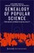 Genealogy of Popular Science
