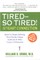 Tired--So Tired! and the Yeast Connection