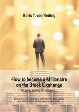 How to become a Millionaire on the Stock Exchange