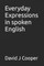 Everyday Expressions in Spoken English