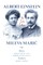 Einstein, A: Albert Einstein, Mileva Maric