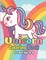 Unicorn Coloring Book for Kids Ages 4-8