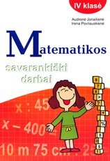 Matematikos savarankiški darbai. 4 klasė