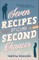Seven Recipes for Second Chances