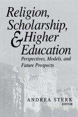 Religion, Scholarship, & Higher Education