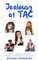 Jealousy at TAC