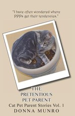 The Pretentious Pet Parent Vol. 1