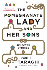 The Pomegranate Lady and Her Sons: Selected Stories
