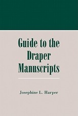 Guide to Draper Manuscripts