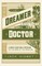 The Dreamer and the Doctor