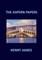 THE ASPERN PAPERS Henry James