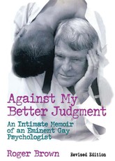Against My Better Judgment