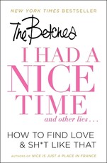 I Had a Nice Time and Other Lies...