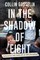In the Shadow of Eight