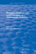 Biological Effects of Low Level Exposures to Chemical and Radiation