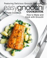 Easy Gnocchi Cookbook