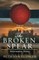 The Broken Spear