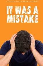 It Was A Mistake