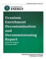Uranium Enrichment Decontamination and Decommissiong Report - Report to Congress, December 2010