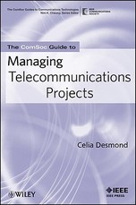 The Comsoc Guide to Managing Telecommunications Projects