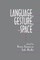 Language, Gesture, and Space
