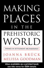 Making Places in the Prehistoric World