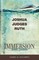 Immersion Bible Studies: Joshua, Judges, Ruth
