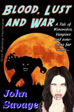 Blood, Lust and War