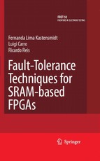 Fault-Tolerance Techniques for SRAM-based FPGAs