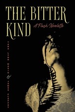 The Bitter Kind A Flash Novelette