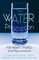 The Water Prescription