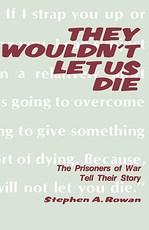 They Wouldn't Let Us Die