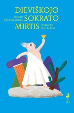 Dieviškojo Sokrato mirtis (knyga su defektais)