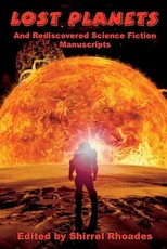 Lost Planets And Rediscovered Science Fiction Manuscripts