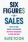 Six Figures in Sales