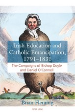 Irish Education and Catholic Emancipation, 17911831