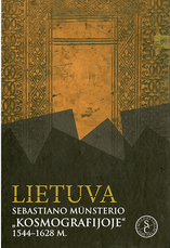 Lietuva Sebastiano Munsterio „Kosmografijoje“ 1544–1628 m.