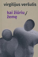 Kai žiūriu į žemę