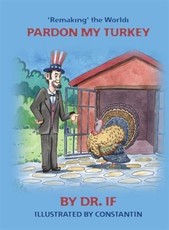 'Remaking' the World: Pardon my Turkey