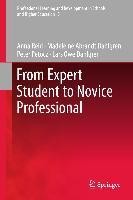 From Expert Student to Novice Professional