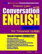Preston Lee's Conversation English For Taiwanese Lesson 1 - 20 (British Version)