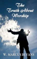 Truth About Worship