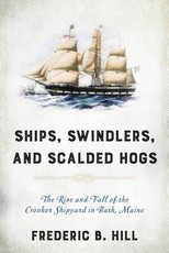 Ships, Swindlers, and Scalded Hogs
