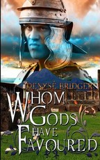 Whom Gods Have Favoured