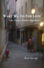 What We Do For Love