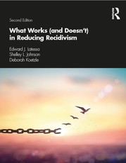 What Works (and Doesn't) in Reducing Recidivism