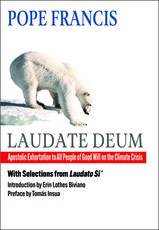 Laudate Deum: Apostolic Exhortation to All People of Good Will on the Climate Crisis