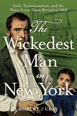 The Wickedest Man in New York