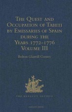 Quest and Occupation of Tahiti by Emissaries of Spain during the Years 1772-1776